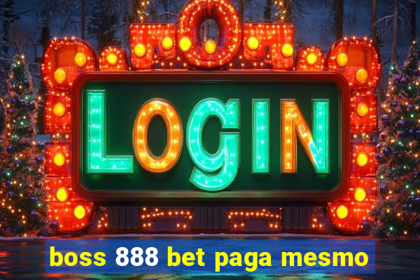 boss 888 bet paga mesmo